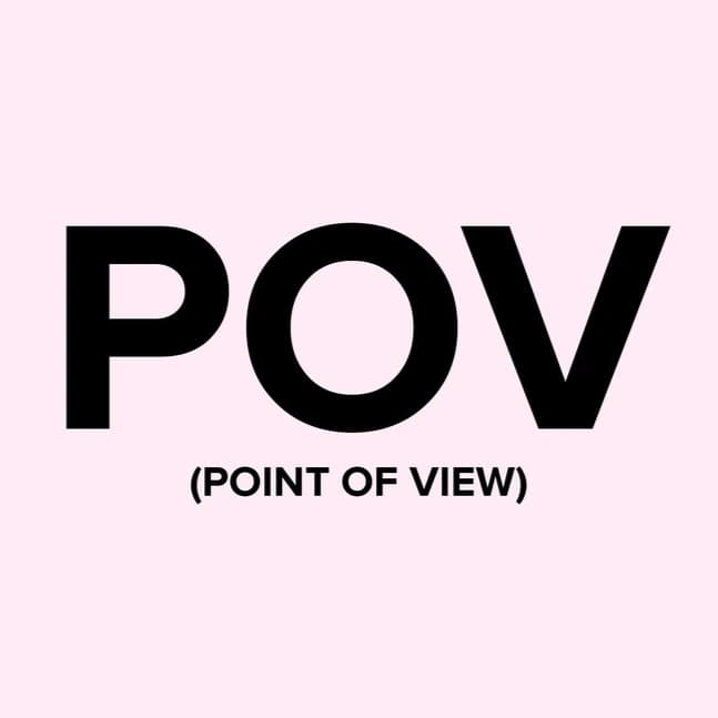 AXIS Apa Itu POV ? Ini Arti Kata yang Viral di Media Sosial image gambar