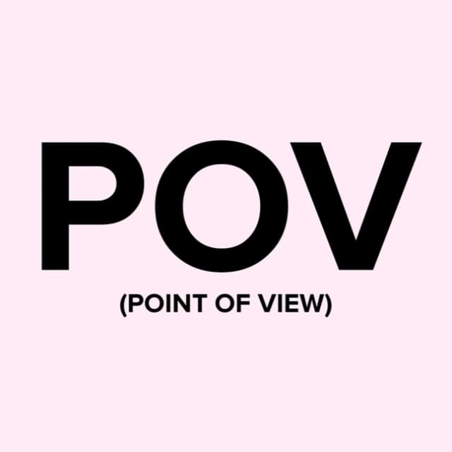 AXIS Apa Itu POV ? Ini Arti Kata yang Viral di Media Sosial image gambar