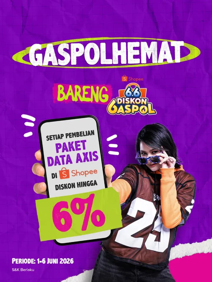 AXIS 6.6 GASPOLHEMAT Waktunya Beli Paket Data AXIS di Shopee, dapatkan Diskon hingga 3% image gambar