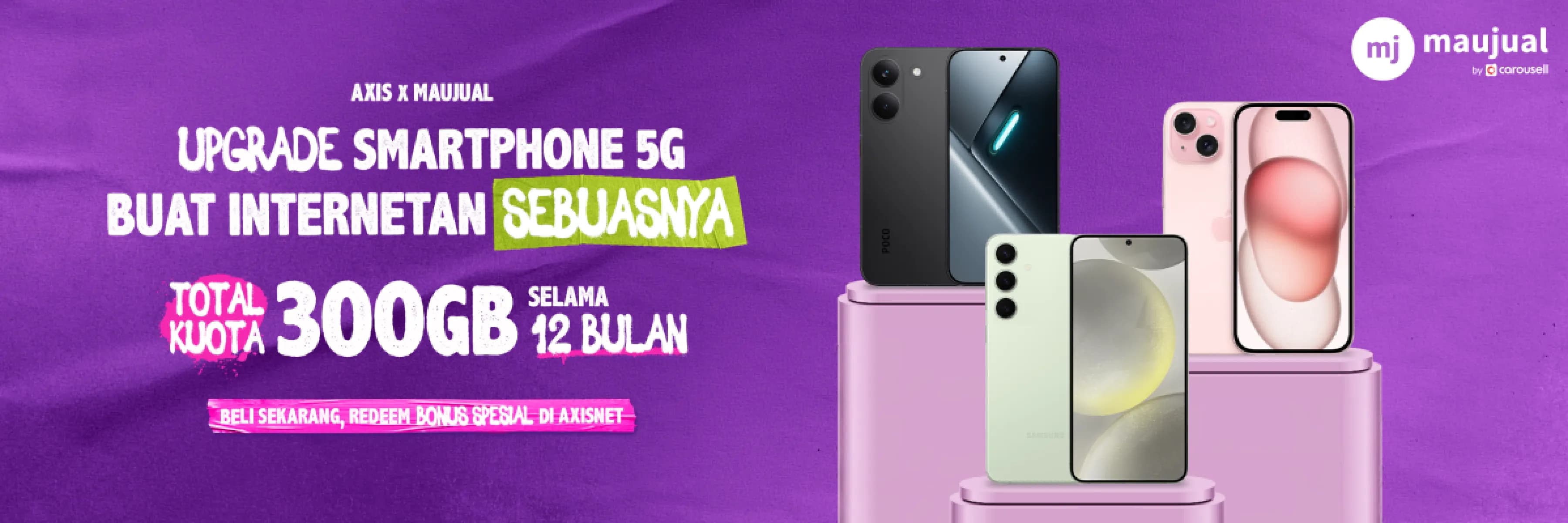 AXIS Upgrade ke HP 5G di MauJual bareng AXIS banyak bonusnya! image gambar
