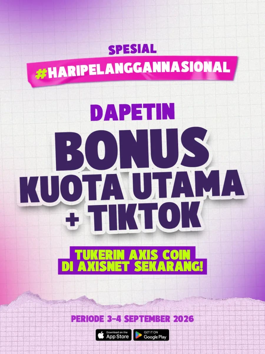 AXIS Kejutan Hari Pelanggan Nasional: Tukar Alifetime Coins, Sikat Bonus Kuota! image gambar